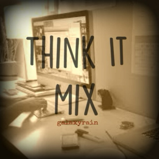 Think It Mix