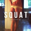 squat till ya drop