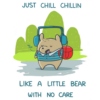 Chill Bear