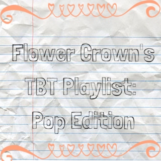 TBT Playlist: Pop Edition