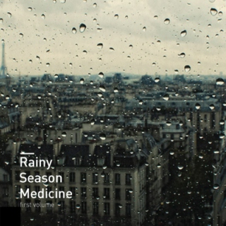 Rainy Season Medicine #1