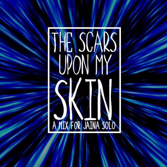 The Scars Upon My Skin
