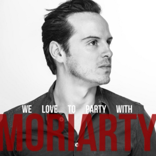 We Love to Party with Moriarty