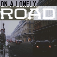 on a lonely road