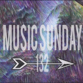 Music Sunday 132