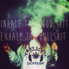 Exhale the bullshit~