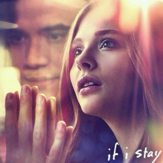If I Stay ~