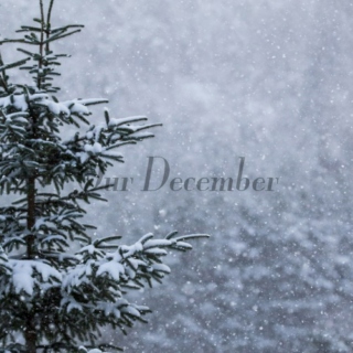 Our December