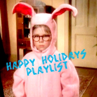 Happy Holidays Playlist