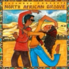 Putumayo Presents: North African Groove (2005) 