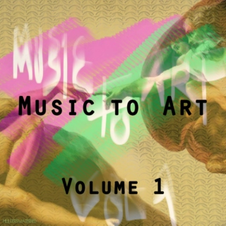 Music To Art - Volume 1