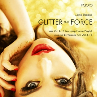 AW 2014-15 #07 Glitter & Force 1