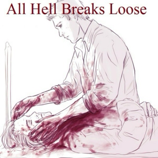 All Hell Breaks Loose
