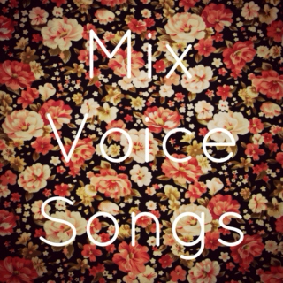 mix voice songs