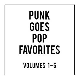 Punk Goes Pop Faves
