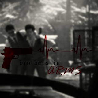 brothers in arms. 