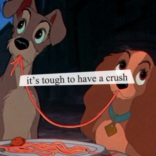 it's tough to have a crush