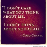 Who Cares What They Think. It's Your Life.