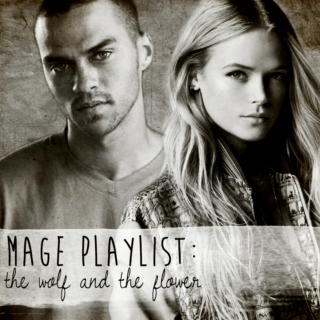 Mage Playlist: the Wolf and the Flower