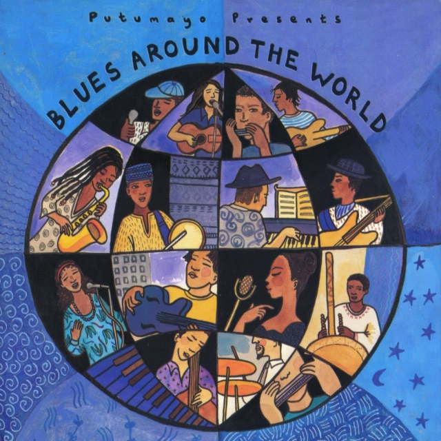 Putumayo Presents: Blues Around The World (2006)