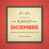 Playlist #FruFru: Diciembre