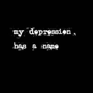 My Depression Has A Name