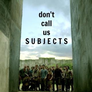 «don't call us subjects»