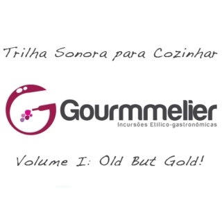 Trilha Sonora para Cozinhar Gourmmelier Vol. 1 - Old But Gold