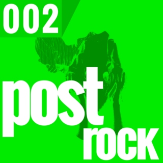 002 – Post Rock