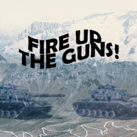 Fire Up The Guns!