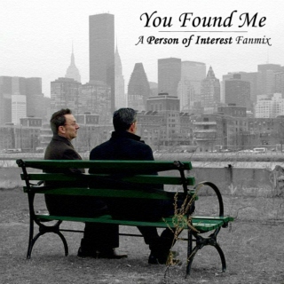 You Found Me - A Person of Interest Fanmix