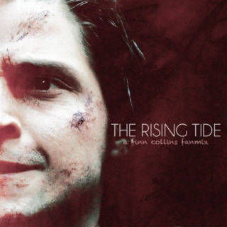 The Rising Tide;; A Finn Collins Fan Mix