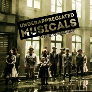 underappreciated musicals
