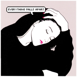 everything falls apart