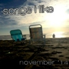 songs i like 11.14 (november)