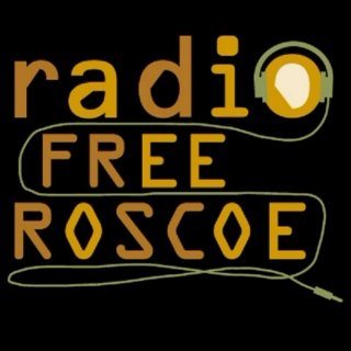Radio Free Roscoe: Your One Watt Beacon Of Hope