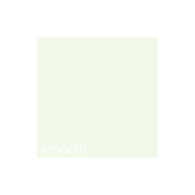smoothy smooth
