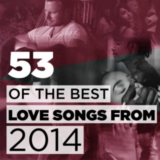Buzzfeed's 53 Of The Most Swoonworthy Love Songs From 2014