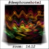 #deephousehotel - room 14.12
