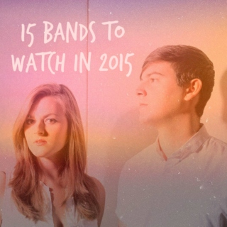 15 to watch in 2015