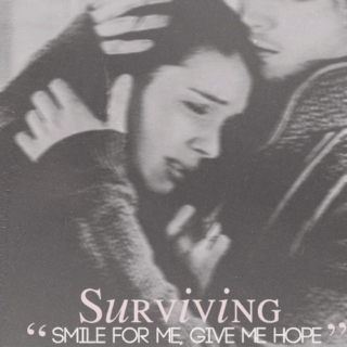 Surviving.