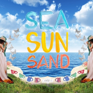Sand Sun Sea
