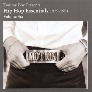 Tommy Boy Presents: Hip Hop Essentials 1979-1991, Vol. 6