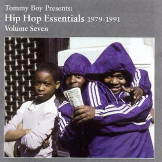 Tommy Boy Presents: Hip Hop Essentials 1979-1991, Vol. 7