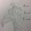 Dear Dead Friend