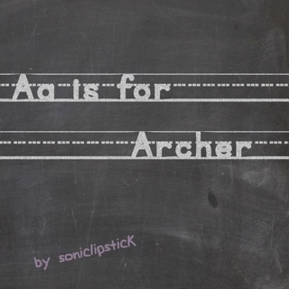 Aa is for Archer