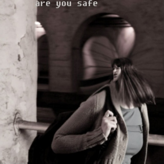 are you safe