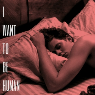 i want to be human