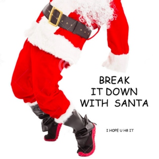 Break It Down with Santa