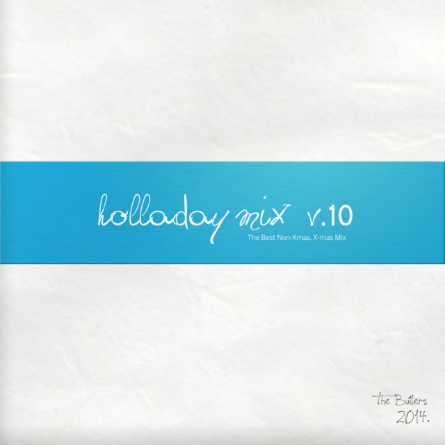 2014 Holladay Mix Vol.10